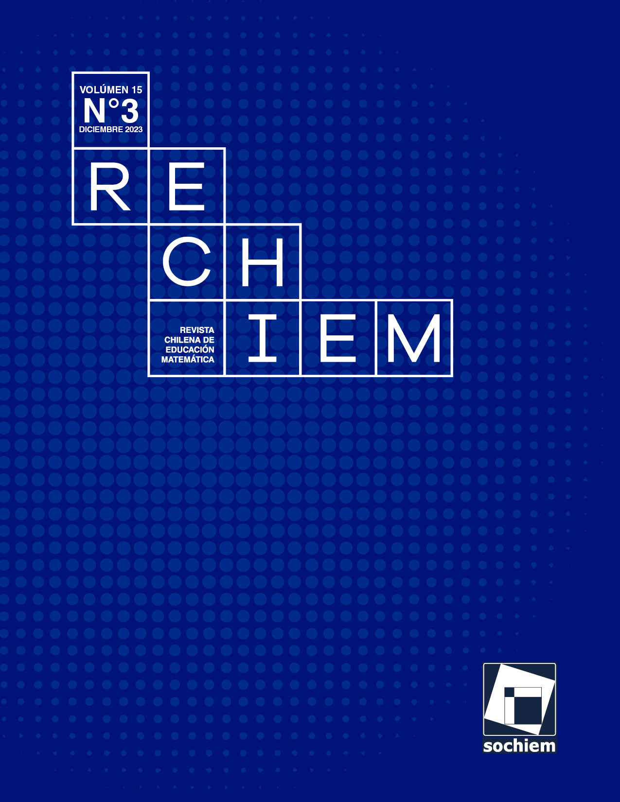 					Ver Vol. 15 Núm. 3 (2023): Revista Chilena de Educación Matemática
				