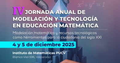 IV Jornada de Modelación y Tecnología en Educación Matemática – IMA, PUCV IV Jornada de Modelación y Tecnología en Educación Matemática – IMA, PUCV