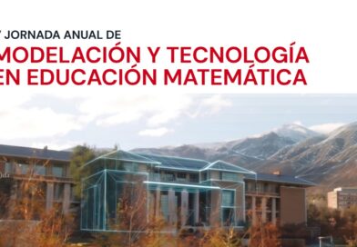Primer anuncio V Jornada Anual de Modelación y Tecnología en Educación Matemática (V MyT 2026) | Oportunidad de publicación SCOPUS Primer anuncio V Jornada Anual de Modelación y Tecnología en Educación Matemática (V MyT 2026) | Oportunidad de publicación SCOPUS